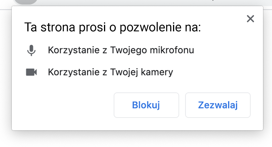 zrzut ekranu - pozwolenie na krzystanie z mikrofonu i kamery Wyskakujące okienko w przeglądarce Chrome